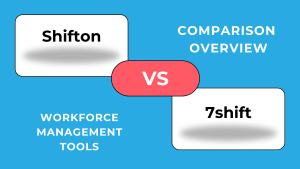 Shifton vs 7shifts: Which Online Work Scheduler Suits Your Team Best?