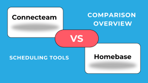 Connecteam vs. Homebase: обзор сравнения