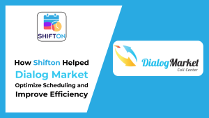איך Shifton עזר ל-Dialog Market לשפר את תזמון המשמרות ולייעל את היעילות